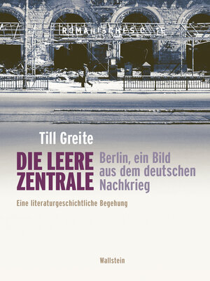 cover image of Die leere Zentrale. Berlin, ein Bild aus dem deutschen Nachkrieg